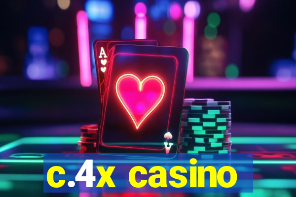 c.4x casino